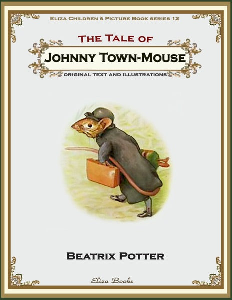 13 Tale Of Johnny Town Mouse
