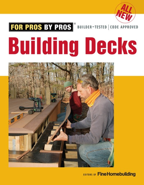 Fine Homebuilding Design Magazine - Decks and outdoor projects
