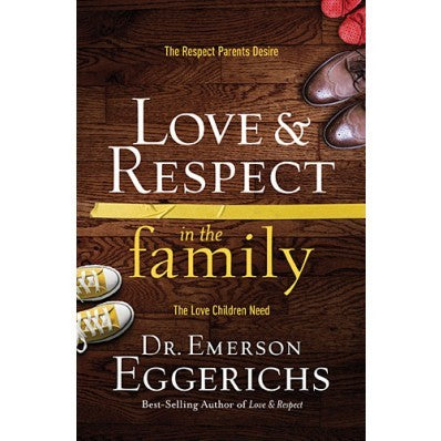 Love and Respect in the Family