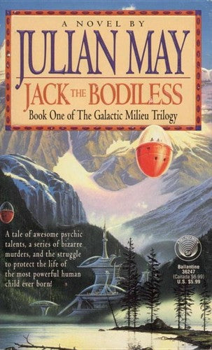 Jack the Bodiless (Galactic Milieu Trilogy)