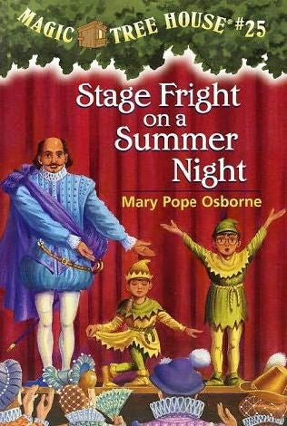Magic Tree House #25: Stage Fright on a Summer Night