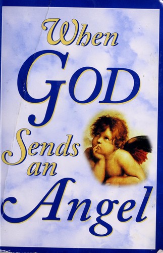 When God Sends an Angel