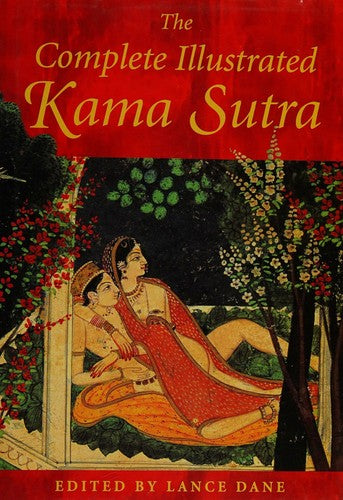 The Complete Illustrated Kama Sutra