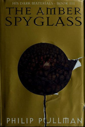 The Amber Spyglass: His Dark Materials