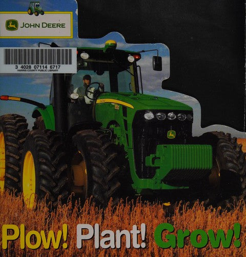 Plow! Plant! Grow!