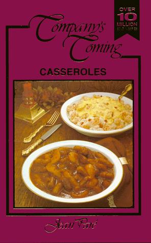 Company's Coming Casseroles