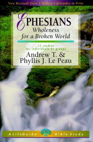 Ephesians: Wholeness For A Broken World