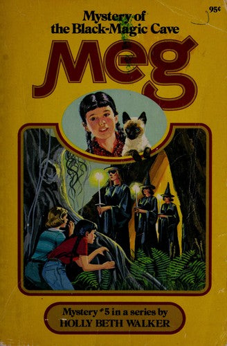Meg and the Mystery of the Black Magic Cave
