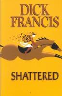 Shattered