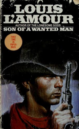Son of a Wanted Man: A Novel