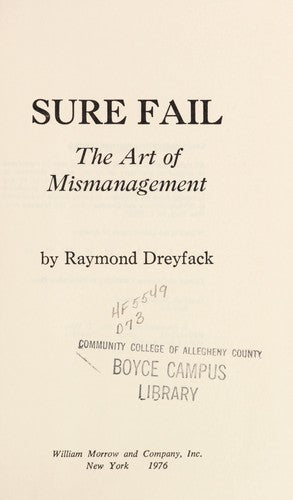 Sure Fail: The Art of Mismanagement