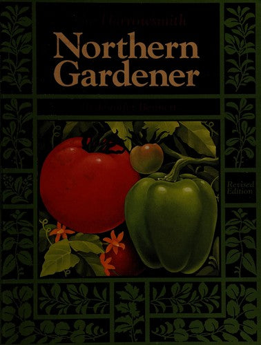 The Harrowsmith Northern Gardener