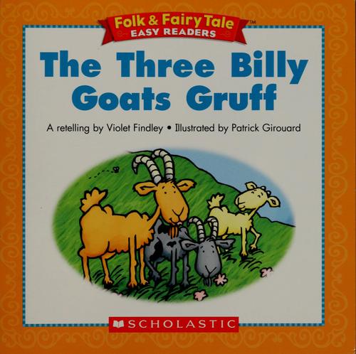 The Three Billy Goats Gruff (Folk & Fairy Tale Easy Readers)