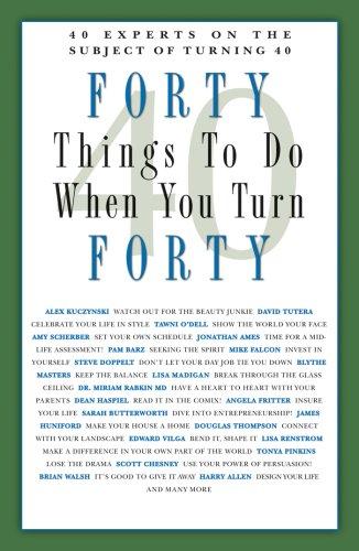 Forty Things to Do When You Turn Forty