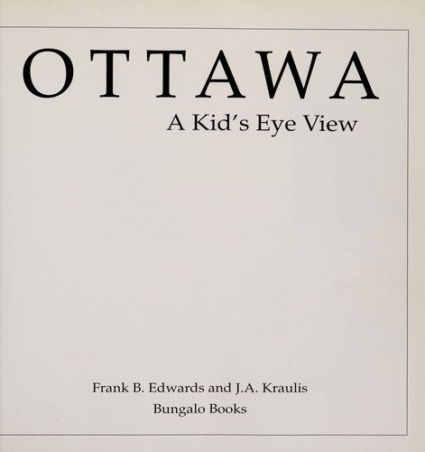 Ottawa: A Kid's Eye View