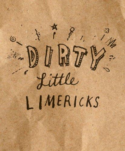 dirty little limericks