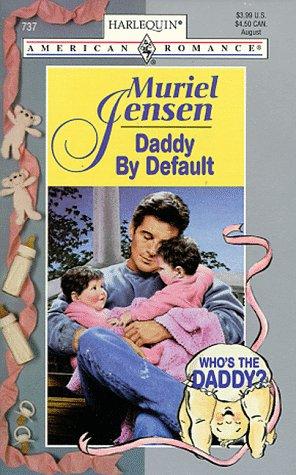Daddy by default