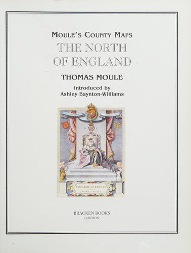 The North of England (Moule's County Maps)