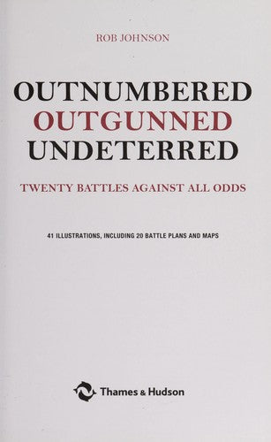Outnumbered Outgunned Undeterred