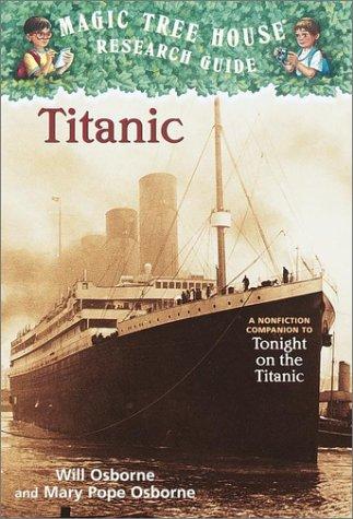 Tonight on the Titanic (Magic Tree House #17)