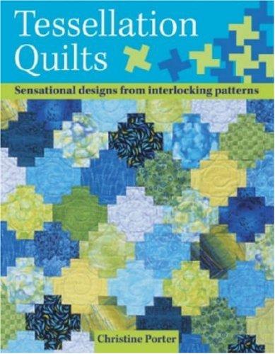 Tessellation Quilts