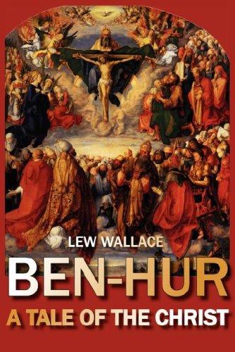 Ben-Hur: A Tale of the Christ (Wordsworth Classics)