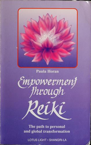 Empowerment Through Reiki: The Path to Personal and Global Transformation