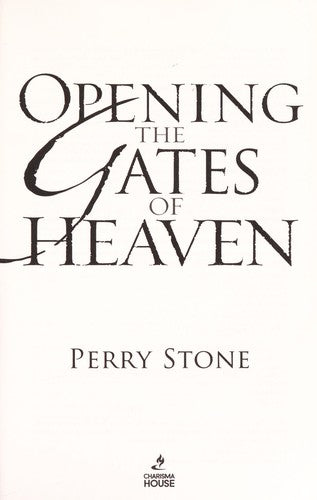 Opening the Gates of Heaven