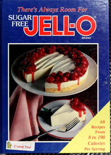 Theres Always Room for Sugar Free Jello