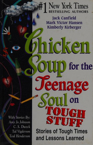 Chicken Soup for the Teenage Soul on Tough Stuff