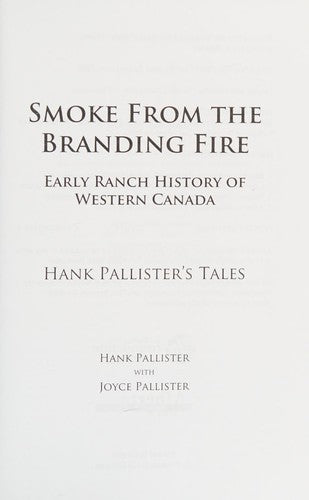 Smoke from the Branding Fire