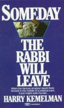 Someday the Rabbi Will Leave