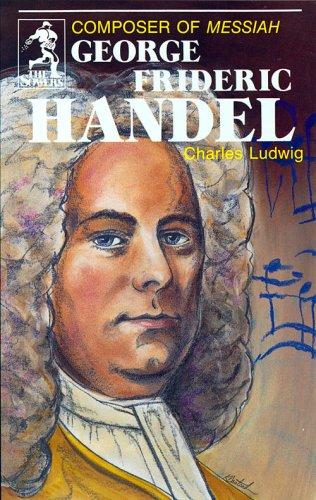 George Frideric Handel (Sowers Series)