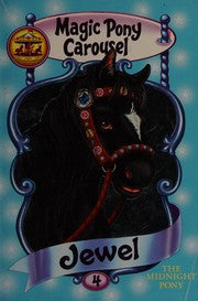 Magic Pony Carousel #4: Jewel the Midnight Pony