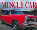 Ultimate Guide to Muscle Cars