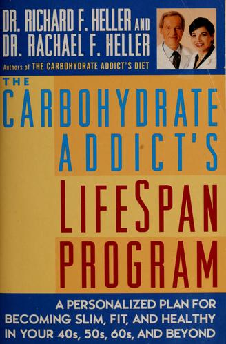 The Carbohydrate Addict's Lifespan Program