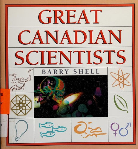 Great Canadian Scientists