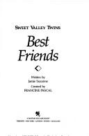 BEST FRIENDS #1 (Sweet Valley Twins No 1)
