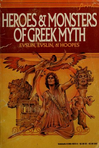 Heroes and Monsters of Greek Myths