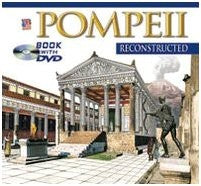 Pompei Ricostruita. Con DVD. Ediz. Inglese