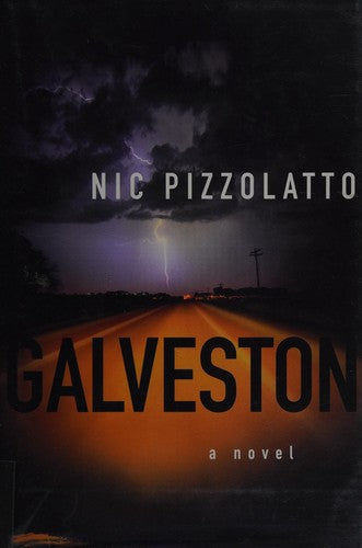 Galveston: A Novel