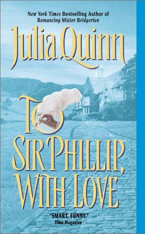 To Sir Phillip, with Love
