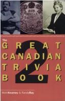 The Great Canadian Trivia Book