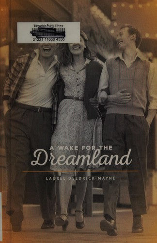 A Wake for the Dreamland
