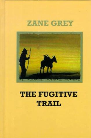 Fugitive Trail