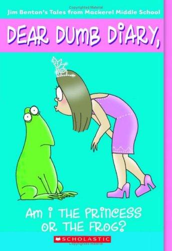 Dear Dumb Diary #3: Am I the Princess or the Frog?