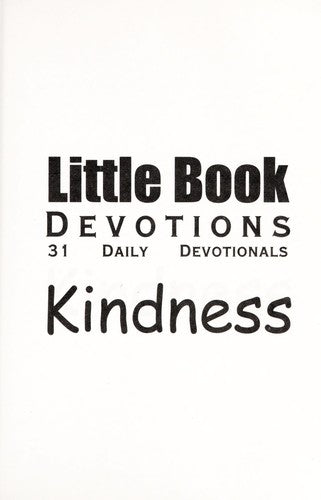 Title: Little Book Devotions - 31 Daily Devotions - Kindn