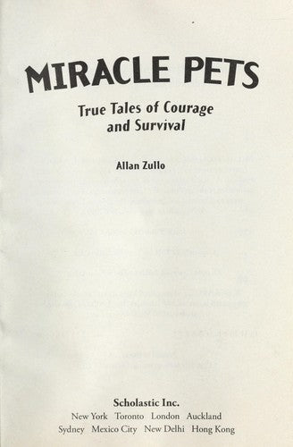 Miracle Pets: True Tales of Courage and Survival