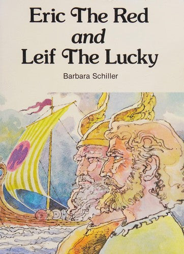 Eric the Red and Leif the Lucky