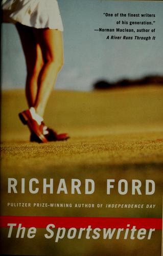 The Sportswriter: Bascombe Trilogy (1)